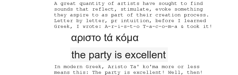 aristo ta' ko'ma means 'the party is great'